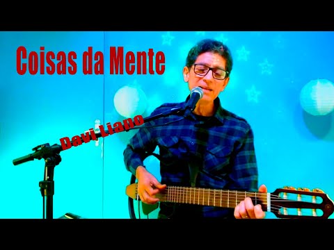 Coisas Da Mente - Davi Liano