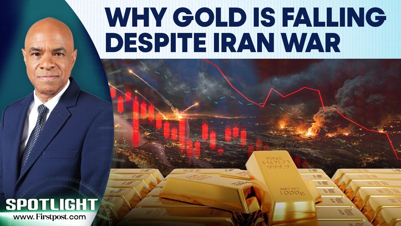 Why Gold Prices Are Falling Despite The Iran War | Dollar Surge, Oil Shock Explained | Spotlight