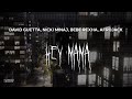 David Guetta Nicki Minaj Bebe Rexha Afrojack Hey Mama Slowed Reverb Lyrics
