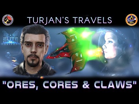 Turjan's Travels in Elite Dangerous #35 - Ores, Cores & Claws