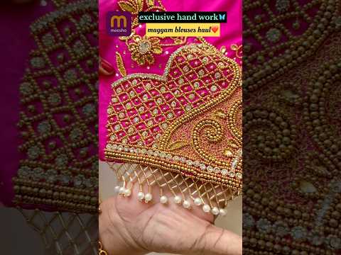 meesho pure🔥🔥maggam work blouses|| wedding collection😍 #meesho #shorts #shortsviral #viralvideos