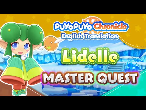 Puyo Chronicle ENG Translation - Lidelle Master Quest