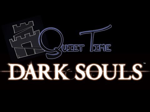 The Ash Lake, Dark Souls | QUIET TIME