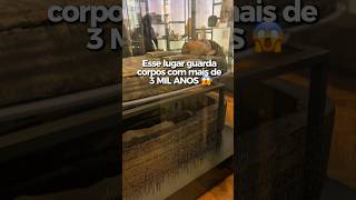 Esse lugar guarda corpos com mais de 3 MIL ANOS 😱
