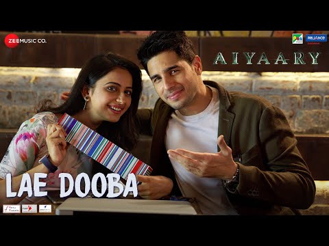 Lae Dooba | Aiyaary | Sidharth Malhotra & Rakul Preet | Sunidhi Chauhan | Rochak Kohli | Manoj M