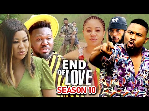 END OF LOVE SEASON 10 - (NEW TRENDING MOVIE) Chineye Uba & Mike Godson 2023 Latest Nigerian Movie