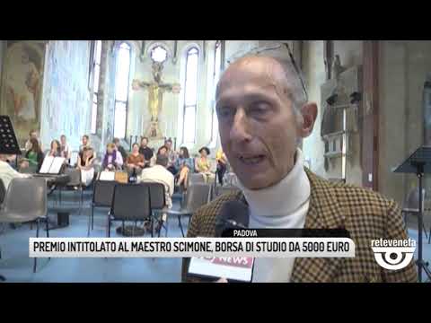 TG PADOVA (11/06/2019) - PREMIO INTITOLATO AL MAESTRO SCIMONE, BORSA DI STUDIO DA CINQUEMILA EURO