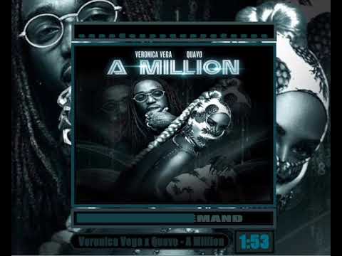 Veronica Vega x Quavo   A Million