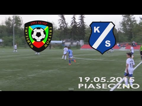 SEMP I vs KS PIASECZNO 19.05.2015 2 POŁOWA