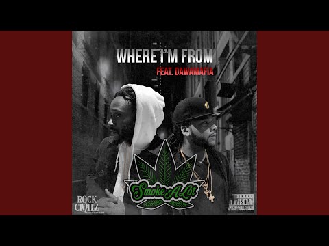 Where I'm from (feat. DawaMafia)