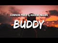 Connor Price & Hoodie Allen - Buddy (Lyrics)