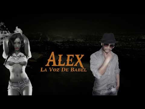 Te Someto-Alex la Voz de Babel-Video Lirycs HD