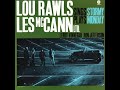 Lou Rawls & Les McCann Ltd. - Willow Weep For Me