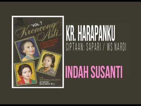 Kr. HARAPANKU - Indah Susanti (Album Lagu Keroncong Asli Vol 7)