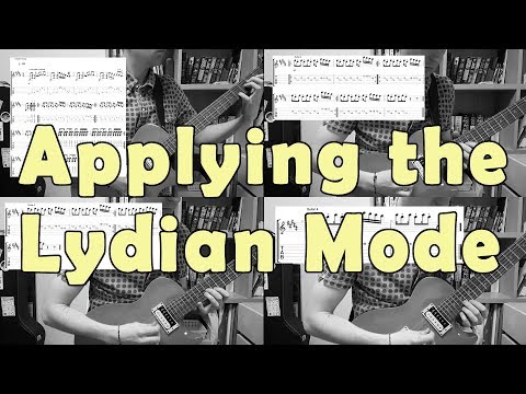 Lydian Mode Guitar Lesson - What is The Lydian Mode and How Can I Use it?