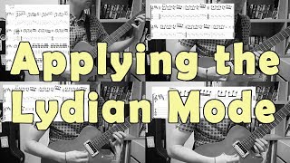 Lydian Mode Guitar Lesson - What is The Lydian Mode and How Can I Use it?