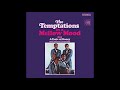 What Now My Love - The Temptations