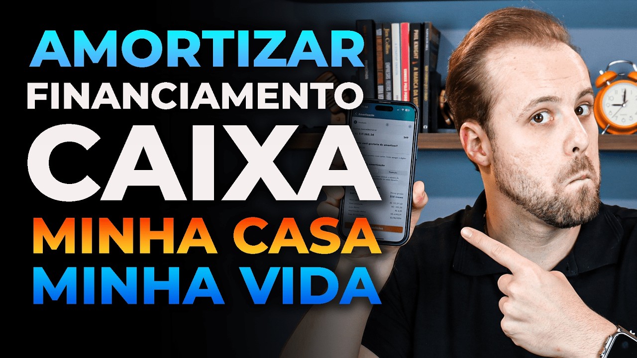 Amortizar financiamento Minha casa Minha vida