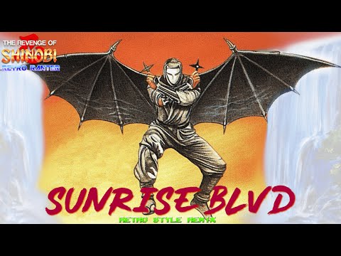 The Revenge of Shinobi: Sunrise Blvd (Remix)
