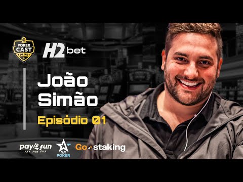 Pokercast Plus - 001 - João Simão