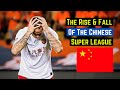 The Bizarre Rise Fall Of The Chinese Super League