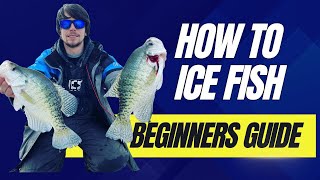 How to Ice Fish - Beginners Guide to Ice Fishing