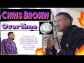 Chris Brown - Overtime (Jtip Reaction)