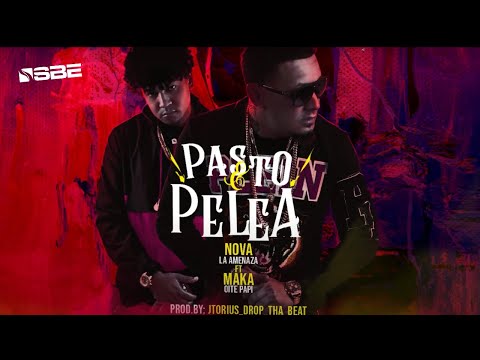 Video Pasto Y Pelea (Letra) de Nova La Amenaza 