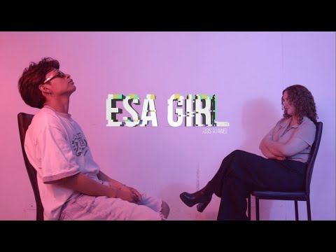 Joss Ajanel - Esa Girl