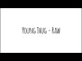 Young Thug Raw
