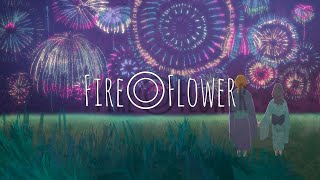 Fire◎Flower - halyosy／airitsu【オリジナルMV】