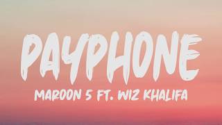 maroon 5 ft wiz khalifa payphone lyrics 