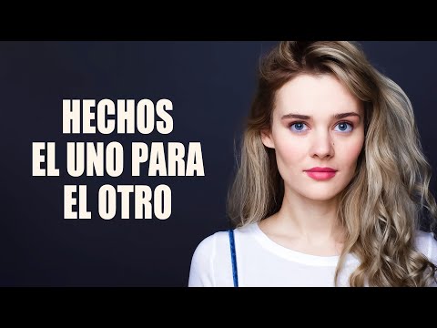 Hechos el uno para el otro | Parte 1 | Película completa en Español Latino