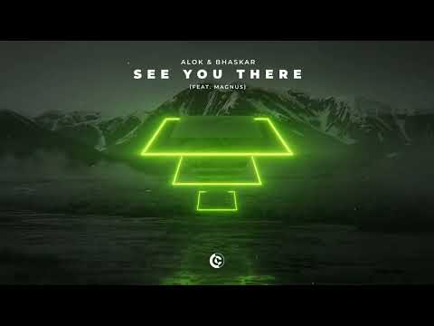 Alok & Bhaskar - See You There (Feat. MAGNUS) [Official Visualizer]