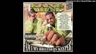 Kane &amp; Abel  - Am I My Brothers Keeper - Gangstafied Forever (Ft. Silkk The Shocker &amp; Mr. Serv-On)