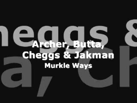 Archer, Butta, Cheggs & Jakman - Murkle Ways