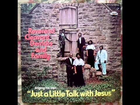 My Soul Has Been Set Free by Reverend Cleavant Derricks and Family 1975