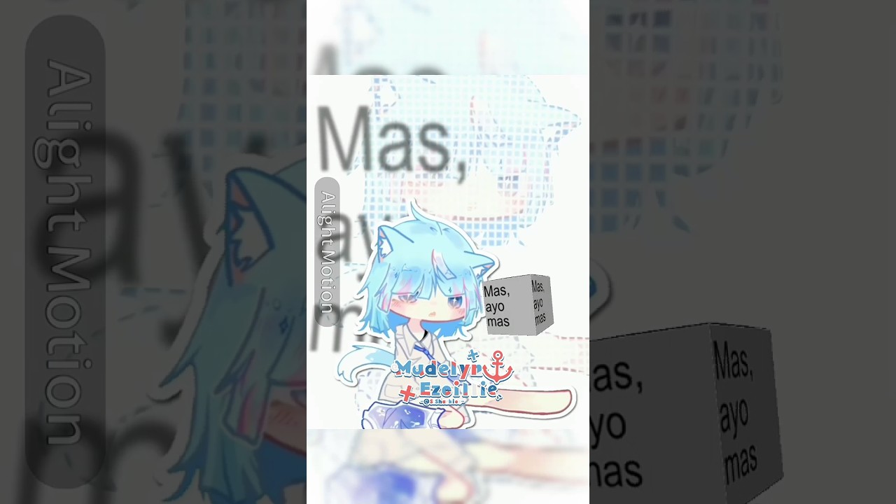 mas ,ayo mas. • ib: trend | #gachaclub #gacha #alightmotion371 #gachastoryindonesia