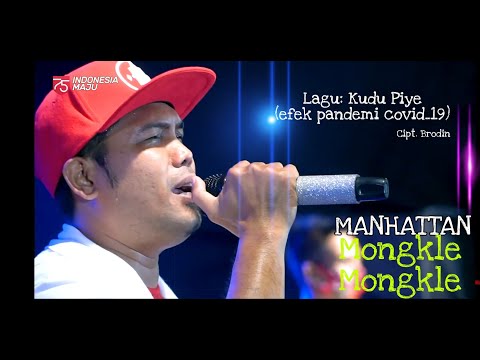 KUDU PIYE  (EFEK PANDEMI COVID 19) # BRODIN MANHATTAN