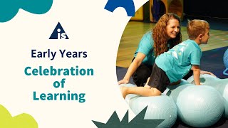 Early Years Celebration of Learning | Australian International School Singapore