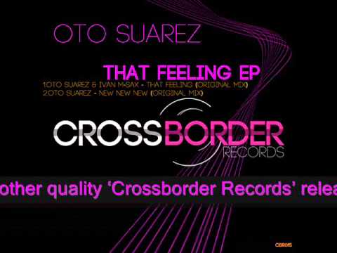 Oto Suarez  - That Feeling EP