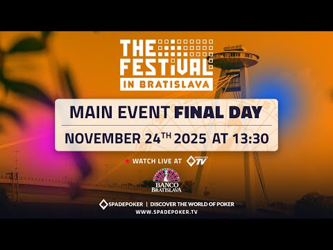 LIVE: The Festival Series Bratislava Main Event (Final day)