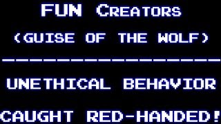 FUN Creators (Guise of the Wolf) -- Way to Cover Your Tracks!