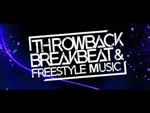Throwback Breakbeat & Freestyle Don't Say Goodbye