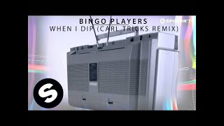 Bingo Players - When I Dip (Carl Tricks Remix)
