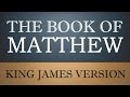 Gospel According to Matthew - Chapter 7 - KJV Audio Bible