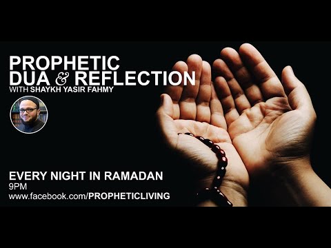 Dua 11: The Adamic Dua | Prophetic Dua | Shaykh Yasir Fahmy