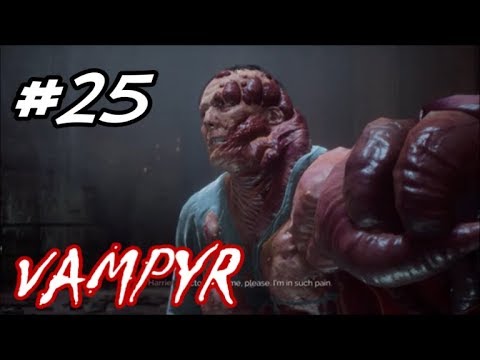 Vampyr - Playthrough (Part 25) - The Hive & The Red Queen