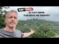 Raw Travel 1201 El Salvador Paradise Or Prison FULL EPISODE