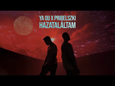 YA OU x PRIBELSZKI - Hazataláltam (Official Music Video)